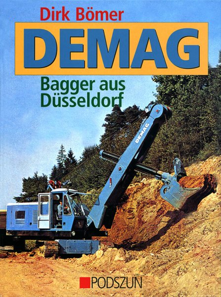 Demag – Bagger aus Düsseldorf