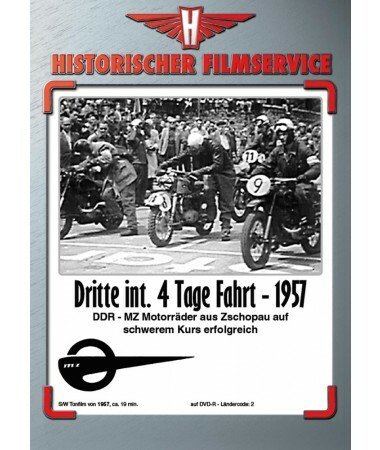 3. Internationale Viertagefahrt 1957 – MZ Motorräder aus Zschopau (DVD)