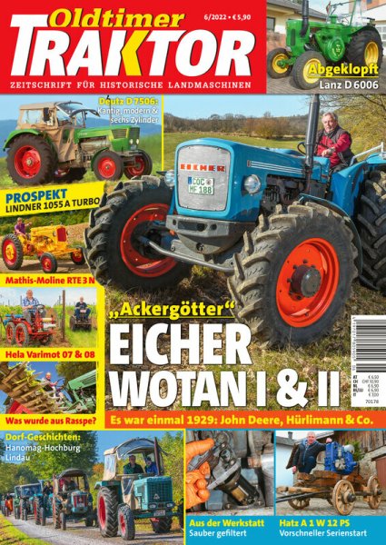 Oldtimer Traktor 6/2022 – Zeitschrift für historische Landmaschinen