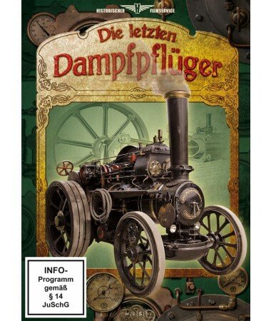 Die letzten Dampfpflüger 1962 (DVD)