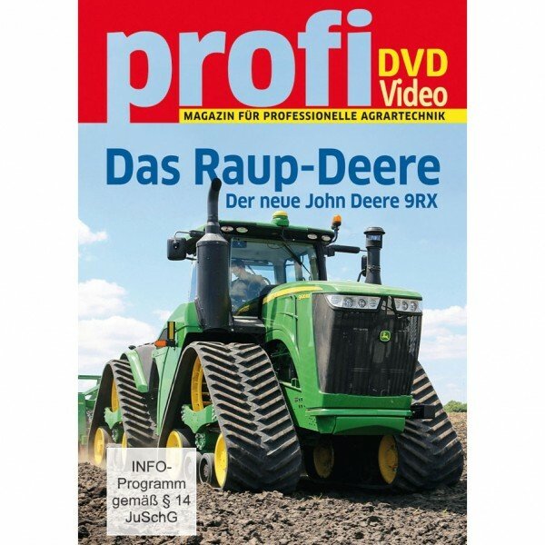 Das Raup-Deere – Der neue John Deere 9RX (DVD)