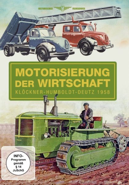 Klöckner-Humboldt-Deutz 1958: Motorisierung der Wirtschaft (DVD)