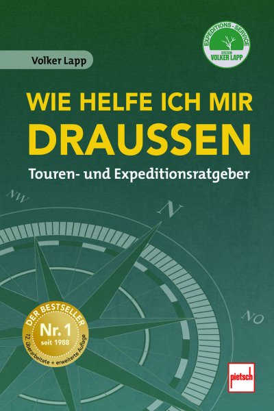 Wie helfe ich mir draußen – Touren- und Expeditionsratgeber