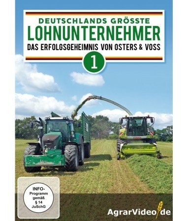 Deutschlands größte Lohnunternehmer, Teil 1 – Das Erfolgsgeheimnis von Osters &