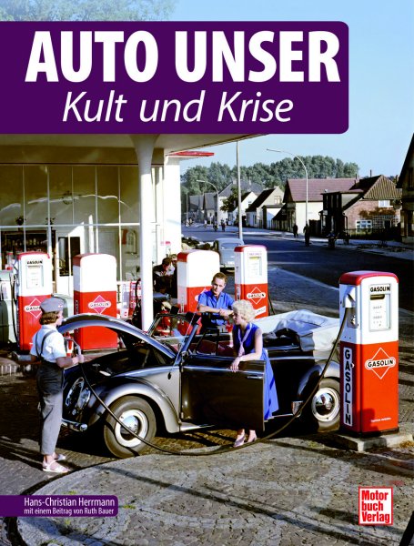 Auto Unser – Kult und Krise