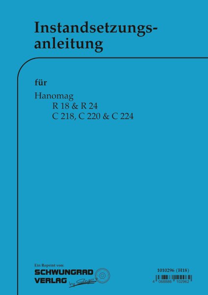 Hanomag – Instandsetzungsanleitung für R18, R24, C218, C220 und C224