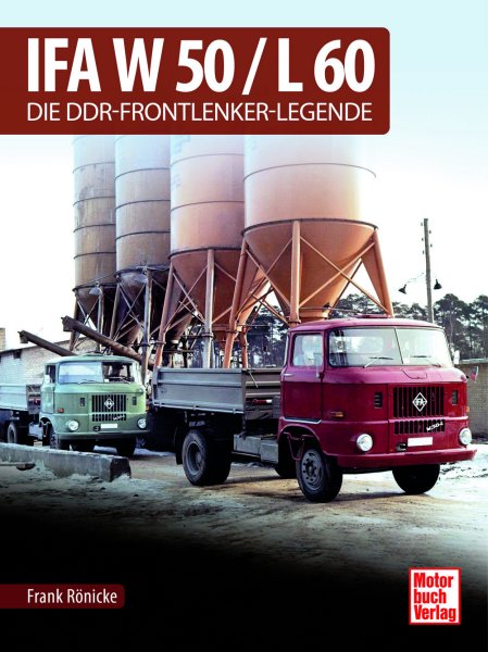 IFA W 50 / L 60 – Die DDR-Frontlenker-Legende