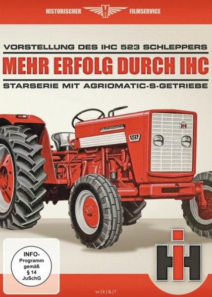 Mehr Erfolg durch IHC – Vorstellung des IHC 523 Schleppers (DVD)