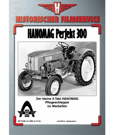 Hanomag Perfekt 300 – Der kleine 4-Takt Hanomag Pflegeschlepper im Werbefilm (DV