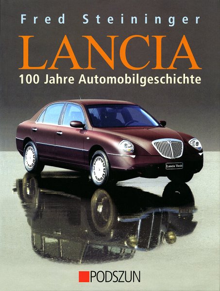 Lancia – 100 Jahre Atomobilgeschichte