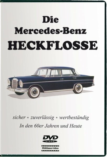 Die Mercedes-Benz Heckflosse (DVD)