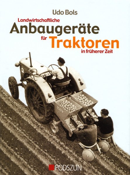 Landwirtschaftliche Anbaugeräte für Traktoren in früherer Zeit