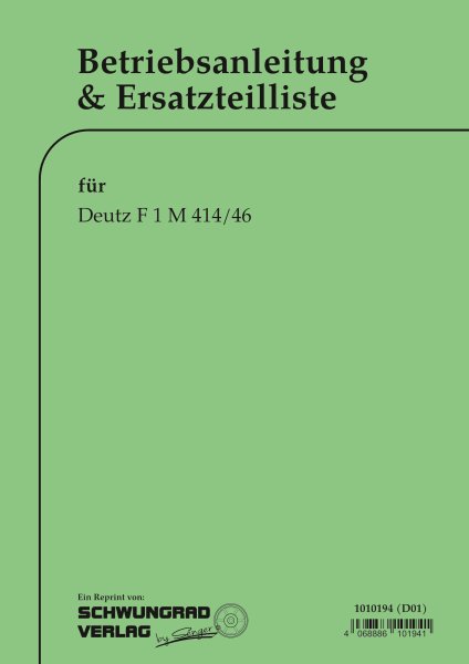 Deutz – Bedienungsanleitung und Ersatzteilliste für F1M414/46