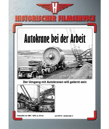 Autokrane bei der Arbeit – Der Umgang mit Autokranen will gelernt sein (DVD)