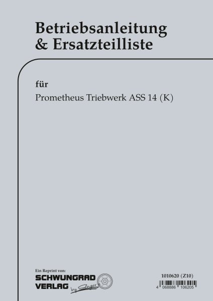 Prometheus – Bedienungsanleitung und Ersatzteilliste für ASS14 und ASS14K