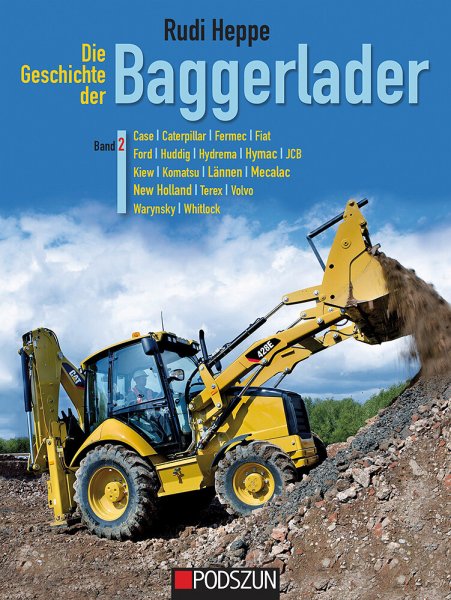 Die Geschichte der Baggerlader – Band 2