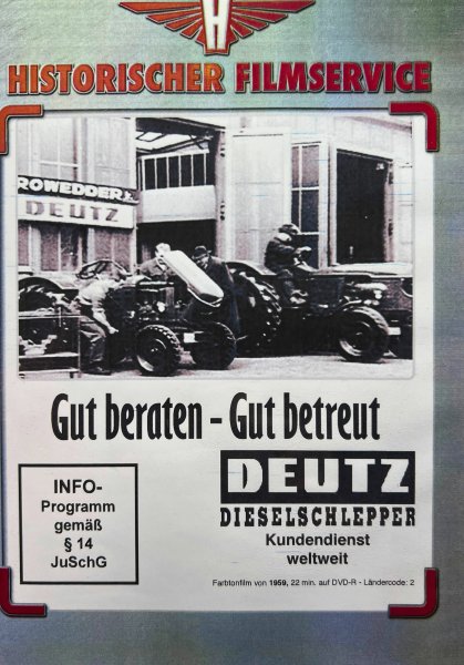 Deutz Dieselschlepper – Gut beraten – Gut betreut (DVD)