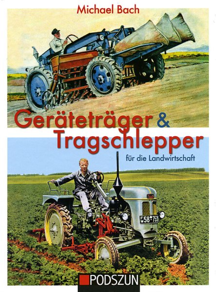 Geräteträger & Tragschlepper für die Landwirtschaft