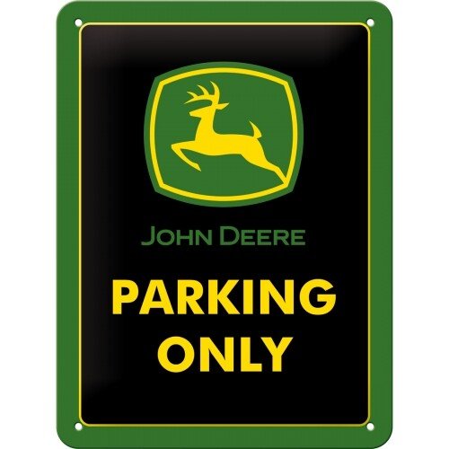 Blechschild John Deere – Parking Only (15x20 cm)