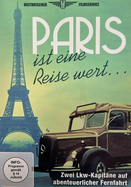 Paris ist eine Reise wert – Zwei Lkw-Kapitäne auf abenteuerlicher Fernfahrt (DVD