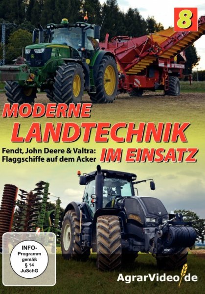 Moderne Landtechnik im Einsatz, Teil 8 – Fendt, John Deere, Valtra: Flaggschiffe