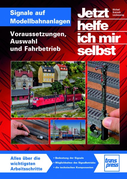 JHIMS Signale auf Modellbahnanlagen - Voraussetzungen, Auswahl und Fahrbetrieb