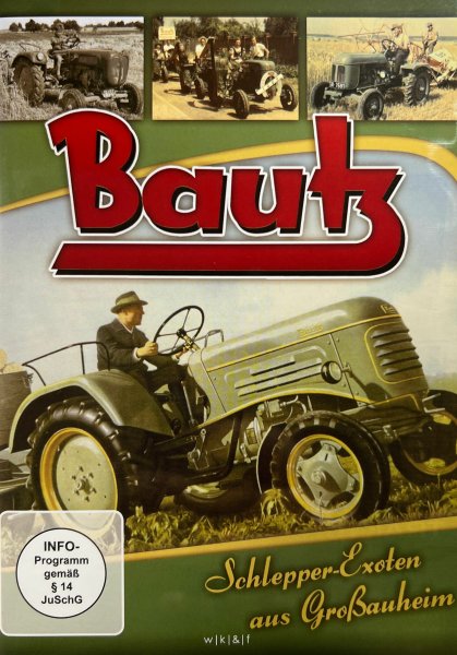 Bautz – Schlepper-Exoten aus Großauheim (DVD)