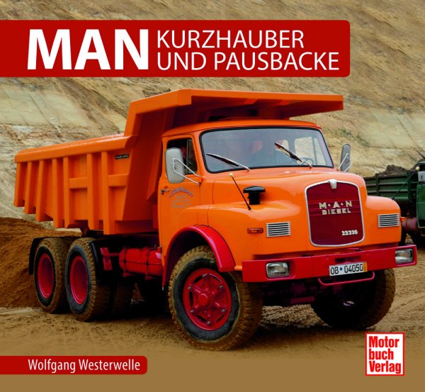 MAN – Kurzhauber und Pausbacke