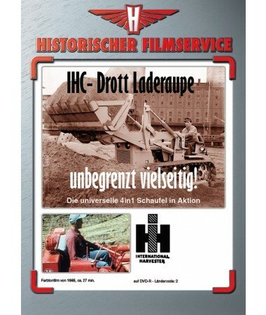 IHC & Drott Laderaupe – unbegrenzt vielseitig – Die universelle 4 in 1 Schaufel