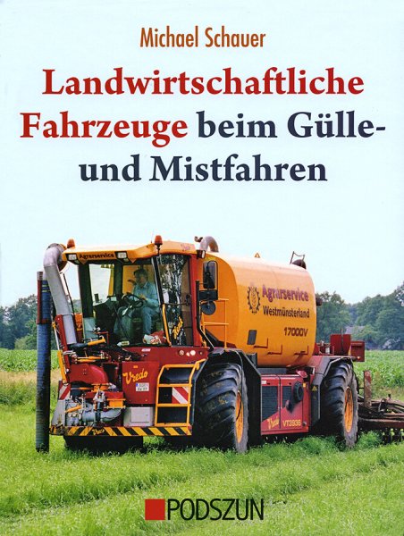 Landwirtschaftliche Fahrzeuge beim Gülle- und Mistfahren