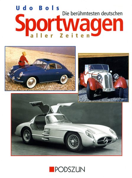 Sportwagen – Die berühmtesten deutschen Sportwagen aller Zeiten