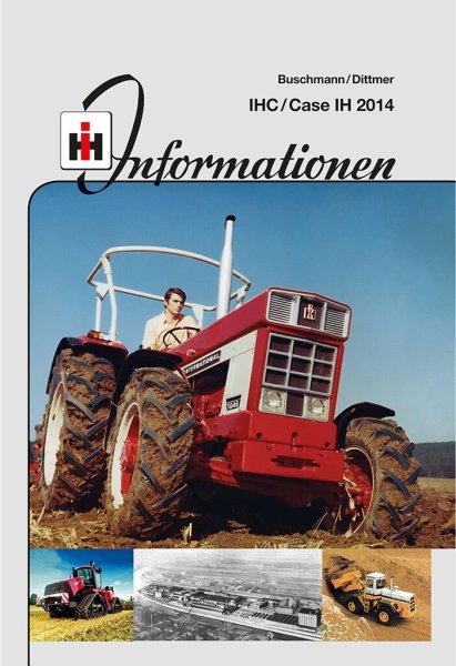 IHC/Case IH 2014 – Informationen