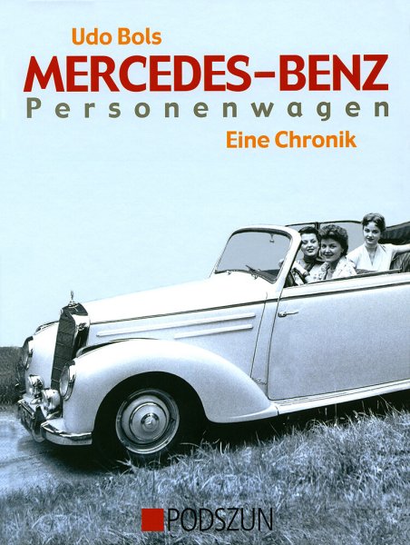 Mercedes-Benz Pkw – Eine Chronik