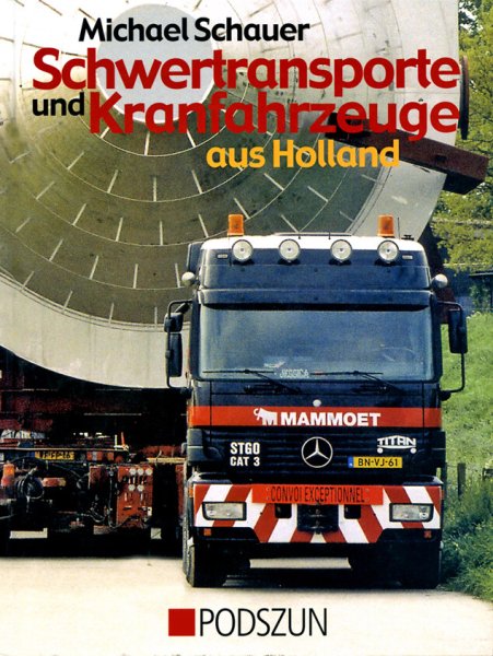 Schwertransporte und Kranfahrzeuge aus Holland