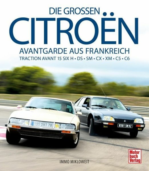 Die großen Citroën Avantgarde aus Frankreich: