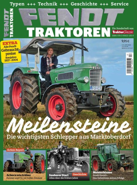 Traktor Classic Sonderheft – Fendt-Traktoren – Meilensteine