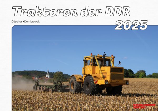 Kalender 2025 – Traktoren der DDR im Einsatz