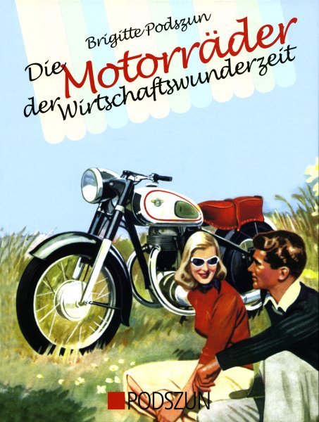 Motorräder der Wirtschaftswunderzeit