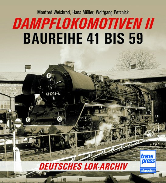 Dampflokomotiven II – Baureihe 41 bis 59