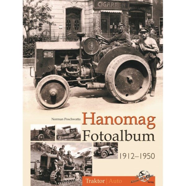 Hanomag – Fotoalbum 1912 bis 1950