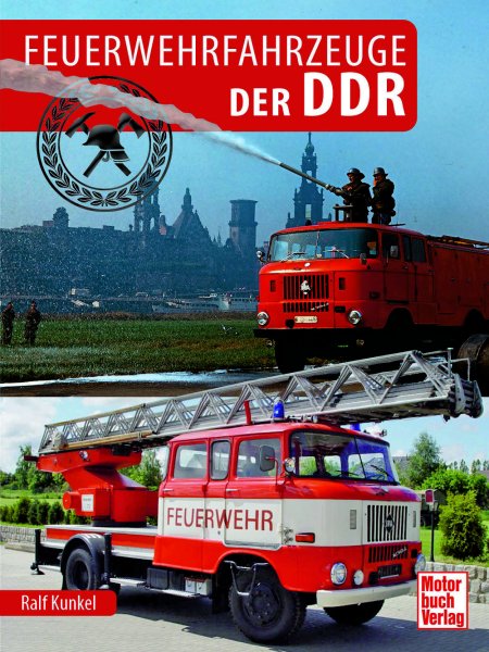 Feuerwehrfahrzeuge der DDR