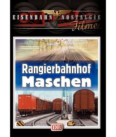 Eisenbahn Nostalgie: Rangierbahnhof Maschen (DVD)