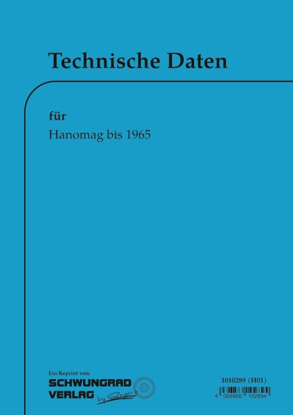 Hanomag – Technische Daten, Einstellhinweise und Kontrollmaße bis 1965