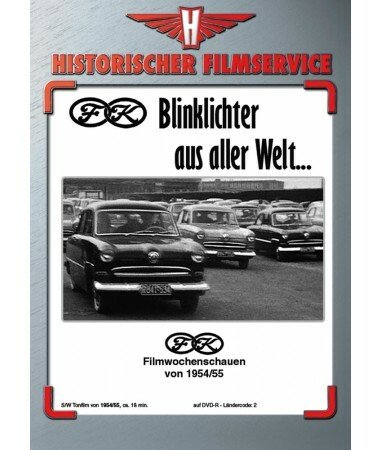 Ford Wochenschauen 1954/55 – Blinklichter aus aller Welt (DVD)