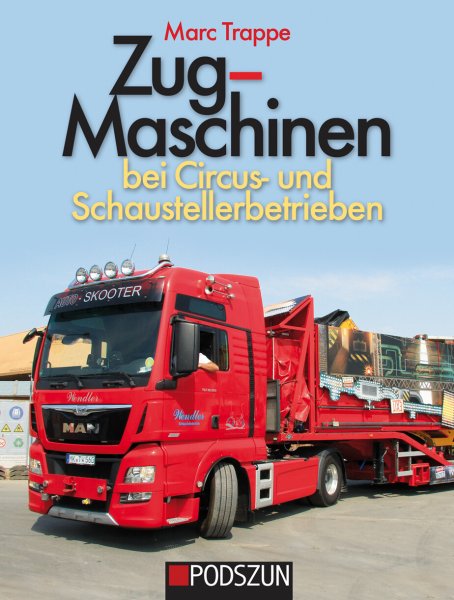 Zugmaschinen bei Circus- und Schaustellerbetrieben