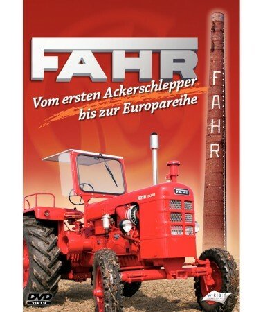 Fahr – Vom ersten Ackerschlepper bis zur Europareihe (DVD)