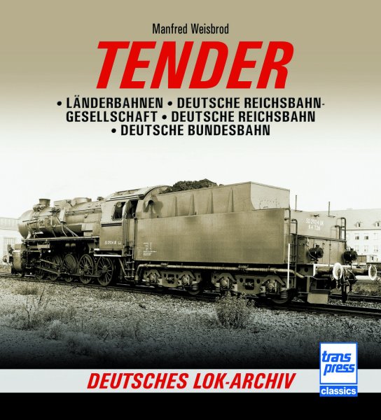 Tender – Länderbahnen – Deutsche Reichsbahn-Gesellschaft – Deutsche Reichsbahn