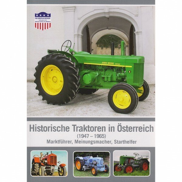 Historische Traktoren in Österreich 1947–1965