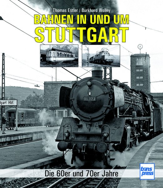 Bahnen in und um Stuttgart