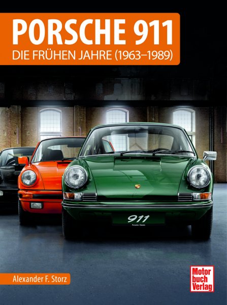 Porsche 911 - Die frühen Jahre (1963 - 1989)